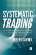 Audiobook Systematic Trading: A Unique new Method for Designing Trading and Investing Systems author Robert Carver