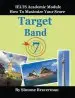 Audiobook Target Band 7: Ielts Academic Module - how to Maximize Your Score author Simone Braverman