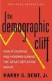 Audiobook The Demographic Cliff: How to Survive and Prosper During the Great Deflation Ahead author Harry S. Dent Jr