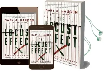 The Locust Effect: Why the end of Poverty Requires the end of Violence Audiobook download free by Gary A. Haugen