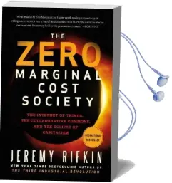 The Zero Marginal Cost Society Audiobook download free by Jeremy Rifkin