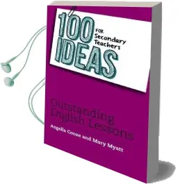 100 Ideas for Secondary Teachers: Outstanding English Lessons Audiobook download free by Angella Cooze