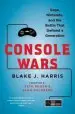 Audiobook Console Wars: Sega, Nintendo, and the Battle That Defined a Generation author Blake J Harris