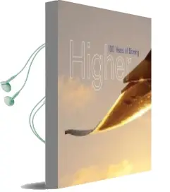 Higher: 100 Years of Boeing Audiobook download free by Russ Banham