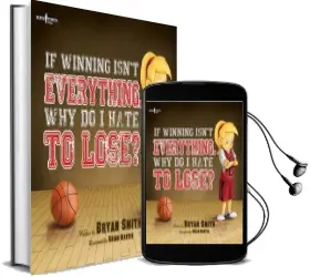 If Wining Isn'T Everything, why do i Hate to Lose? Audiobook download free by Bryan Smith