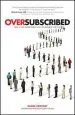 Audiobook Oversubscribed: How to get People Lining up to do Business With you author Daniel Priestley