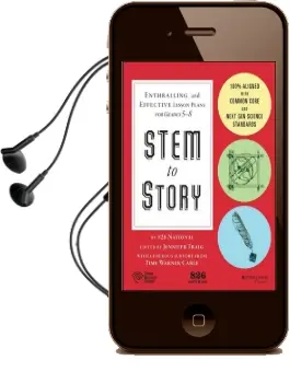 Stem to Story: Enthralling and Effective Lesson Plans for Grades 5-8 Audiobook download free by Not Available