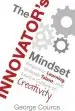Audiobook The Innovator'S Mindset: Empower Learning, Unleash Talent, and Lead a Culture of Creativity author George Couros