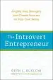 Audiobook The Introvert Entrepreneur: Amplify Your Strengths and Create Success on Your own Terms author Beth Buelow