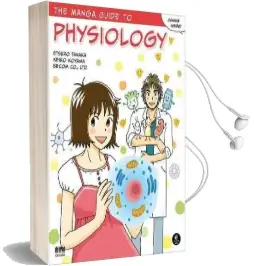 The Manga Guide to Physiology Audiobook download free by Etsuro Tanaka