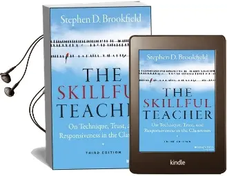 The Skillful Teacher: On Technique, Trust, and Responsiveness in the Classroom Audiobook download free by Stephen D. Brookfield