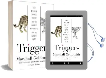 Triggers: Creating Behavior That Lasts-Becoming the Person you Want to be Audiobook download free by Dr Marshall Goldsmith