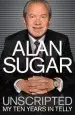 Audiobook Unscripted: My ten Years in Telly author Alan Sugar