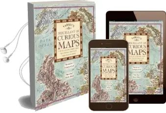 Vargic'S Miscellany of Curious Maps: The Atlas of Everything you Never Knew you Needed to Know Audiobook download free by Martin Vargic
