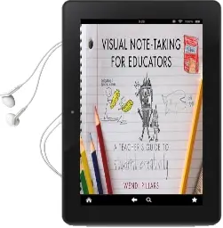 Visual Note-Taking for Educators: A Teacher'S Guide to Student Creativity Audiobook download free by Wendi Pillars