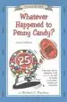 Audiobook Whatever Happened to Penny Candy?: A Fast, Clear, and fun Explanation of the Economics you Need for Success in Your Career, Business, and Investments author Rick Maybury