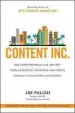Audiobook Content Inc.: How Entrepreneurs use Content to Build Massive Audiences and Create Radically Successful Businesses author Joe Pulizzi