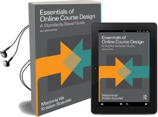 Essentials of Online Course Design: A Standards-Based Guide Audiobook download free by Marjorie Vai