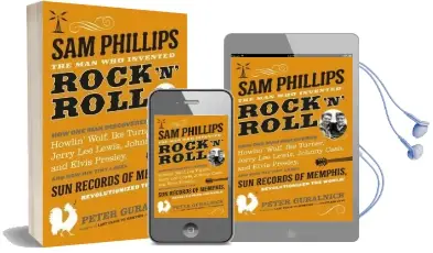 Sam Phillips: The man who Invented Rock 'n' Roll Audiobook download free by Peter Guralnick