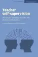 Audiobook Teacher Self-Supervision: Why Teacher Evaluation has Failed and What we can do About it author William Powell