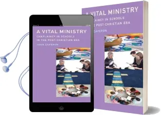A Vital Ministry: Chaplaincy in Schools in the Post-Christian era Audiobook download free by John Caperon