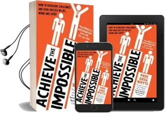 Achieve the Impossible Audiobook download free by Greg Whyte