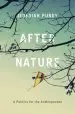 Audiobook After Nature: A Politics for the Anthropocene author Jedediah Purdy