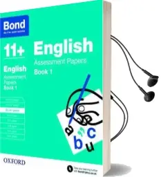 Bond 11+: English: Assessment Papers: 10-11+ Years Book 1 Audiobook download free by Sarah Lindsay
