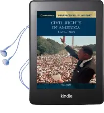 Cambridge Perspectives in History: Civil Rights in America, 1865-1980 Audiobook download free by Ron Field