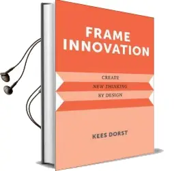 Frame Innovation: Create new Thinking by Design Audiobook download free by Kees Dorst