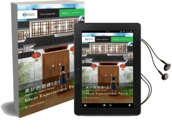 Great Expectations: Part 1: Mandarin Companion Graded Readers Level 2 Audiobook download free by Renjun Yang