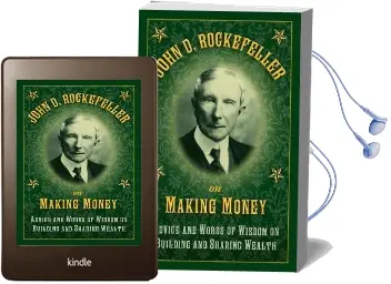 John d. Rockefeller on Making Money: Advice and Words of Wisdom on Building and Sharing Wealth Audiobook download free by John D. Rockefeller