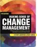 Audiobook Making Sense of Change Management: A Complete Guide to the Models, Tools and Techniques of Organizational Change author Esther Cameron