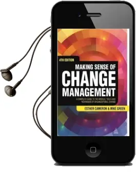 Making Sense of Change Management: A Complete Guide to the Models, Tools and Techniques of Organizational Change Audiobook download free by Esther Cameron