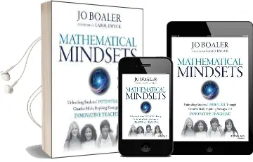 Mathematical Mindsets: Unleashing Students' Potential Through Creative Math, Inspiring Messages and Innovative Teaching Audiobook download free by Jo Boaler