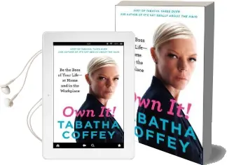Own it!: Be the Boss of Your Life-At Home and in the Workplace Audiobook download free by Tabatha Coffey