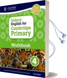Oxford English for Cambridge Primary Workbook 4 Audiobook download free by Emma Danihel
