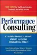 Audiobook Performance Consulting: A Strategic Process to Improve, Measure, and Sustain Organizational Results author James C. Robinson