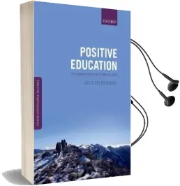 Positive Education: The Geelong Grammar School Journey Audiobook download free by Jacolyn M. Norrish