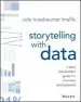 Audiobook Storytelling With Data: A Data Visualization Guide for Business Professionals author Cole Nussbaumer Knaflic