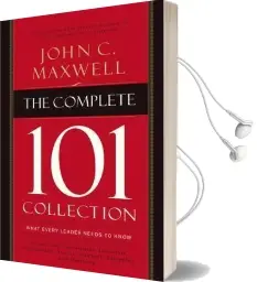 The Complete 101 Collection: What Every Leader Needs to Know Audiobook download free by John C. Maxwell