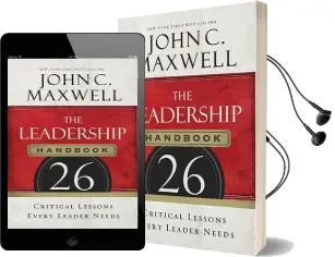 The Leadership Handbook: 26 Critical Lessons Every Leader Needs Audiobook download free by John C. Maxwell