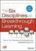 Audiobook The six Disciplines of Breakthrough Learning: How to Turn Training and Development Into Business Results author Roy V. H. Pollock