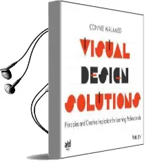 Visual Design Solutions: Principles and Creative Inspiration for Learning Professionals Audiobook download free by Connie Malamed