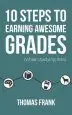 Audiobook 10 Steps to Earning Awesome Grades (While Studying Less) author Thomas Frank