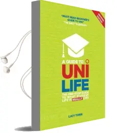 A Guide to uni Life (Revised Edition): The one Stop Guide to What University is Really Like Audiobook download free by Lucy Tobin