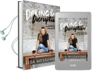 Daring & Disruptive: Unleashing the Entrepreneur Audiobook download free by Lisa Messenger