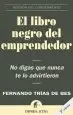 Audiobook El Libro Negro del Emprendedor: No Digas que Nunca te lo Advirtieron author Fernando Trias De Bes
