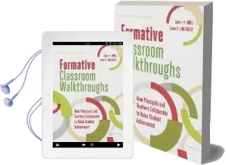 Formative Classroom Walkthroughs: How Principals and Teachers Collaborate to Raise Student Achievement Audiobook download free by Connie M Moss