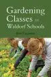 Audiobook Gardening Classes in Waldorf Schools author Birte Kaufmann